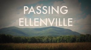 Passing Ellenville